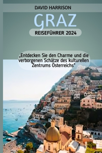 Graz Reiseführer 2024
