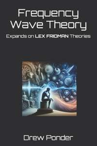 Frequency Wave Theory