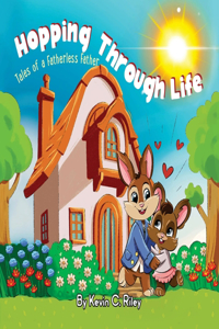 Hopping Through Life: Tales of a Fatherless Father