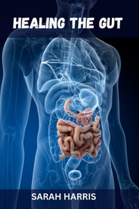 Healing the gut
