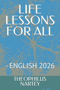 Life Lessons for All