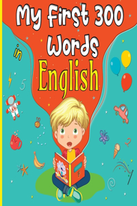 My First 300 Words in English