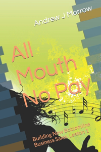 All Mouth No Pay