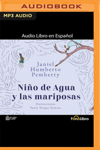 Niño de Agua Y Las Mariposas