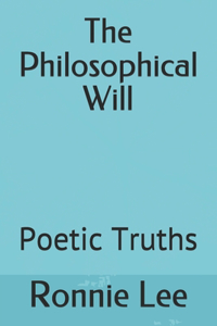 The Philosophical Will