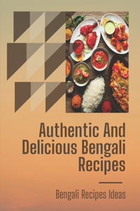 Authentic And Delicious Bengali Recipes