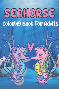 Seahorse Coloring Book for Adults