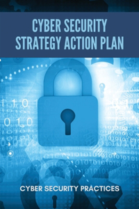 Cyber Security Strategy Action Plan