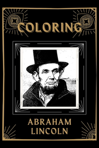 Coloring Abraham Lincoln