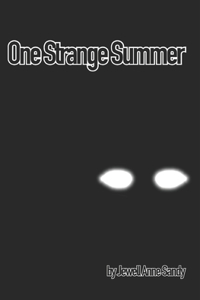 One Strange Summer