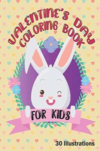 Valentine's Day Coloring Book For Kids 30 Illustrations