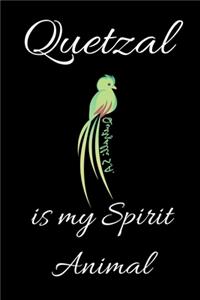 Quetzal Is My Spirit Animal