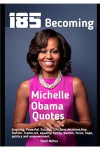 185 Becoming Michelle Obama Quotes