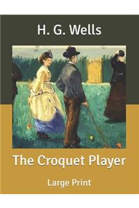 The Croquet Player