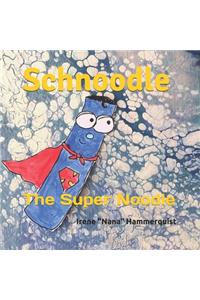 Schnoodle
