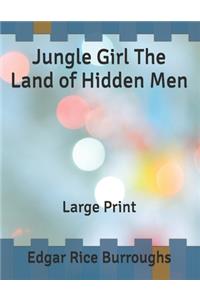 Jungle Girl The Land of Hidden Men