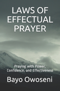 Laws of Effectual Prayer