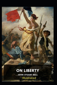 On Liberty Illustrated