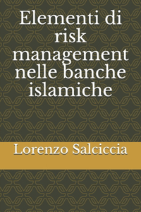 Elementi di risk management nelle banche islamiche