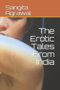 Erotic Tales From India