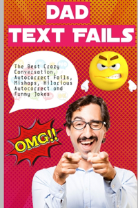 Dad Text Fails