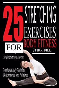 25 Stretching Exercises for Body Fitness