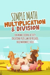 Simple Math Multiplication & Division