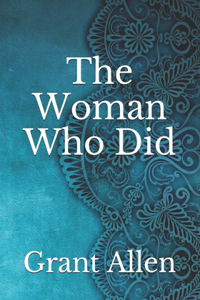 The Woman Who Did