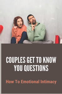 Couples Get To Know You Questions