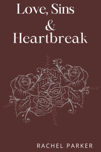 Love, Sins & Heartbreak