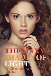 Many Shades of Light (First Edition)