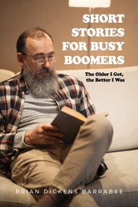 Short Stories for Busy Boomers