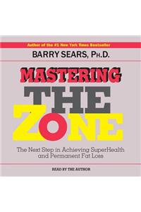 Mastering the Zone