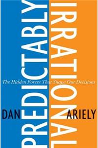 Predictably Irrational, Revised and Expanded Edition