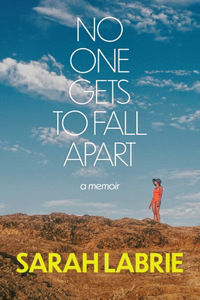 No One Gets to Fall Apart