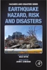 Earthquake Hazard, Risk and Disasters
