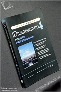 Essential Macromedia Dreamweaver 4 for Web Professionals (Prentice Hall Essential Web Professionals Series)
