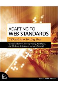 Adapting to Web Standards
