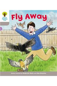 Oxford Reading Tree: Level 1: Decode and Develop: Fly Away