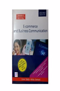 E-commerce and Business Communication: As Per New B Com CBCS syllabus 2017 for CU