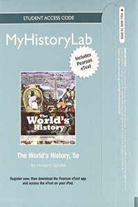 New Mylab History with Pearson Etext -- Standalone Access Card -- For the World's History, Combined Volume