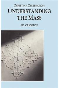 Christian Celebration: The Mass