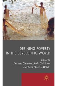 Defining Poverty in the Developing World