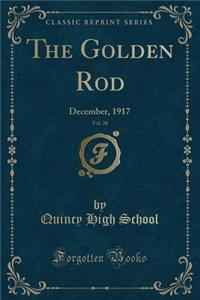 The Golden Rod, Vol. 28: December, 1917 (Classic Reprint)
