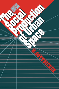 Social Production of Urban Space