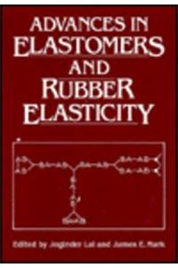 Advances in Elastomers and Rubber Elasticity