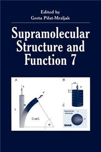 Supramolecular Structure and Function 7