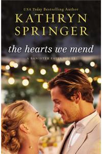 The Hearts We Mend