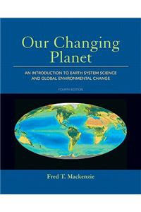 Our Changing Planet: An Introduction to Earth System Science and Global Environmental Change
