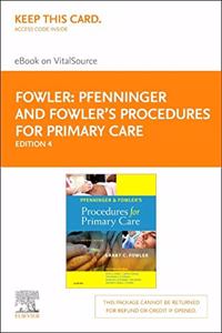 Pfenninger and Fowler's Procedures for Primary Care, Elsevier E-Book on Vitalsource (Retail Access Card)